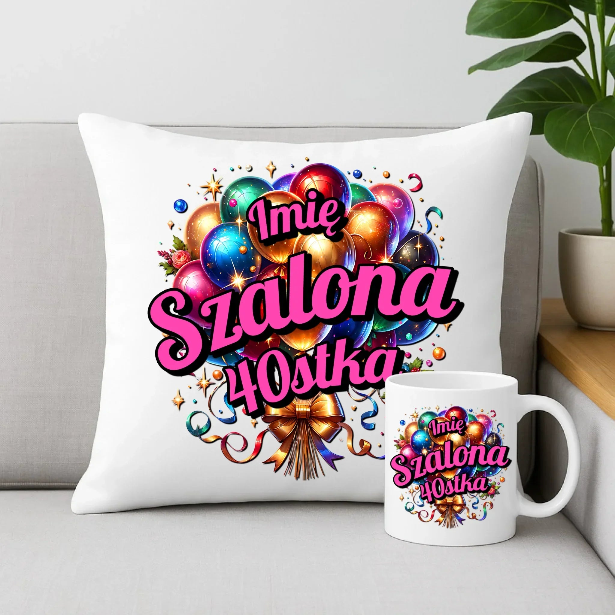 Szalona 40stka - personalizacja | Zestaw poduszka i kubek na urodziny dla niej U14 - StoryCups.pl