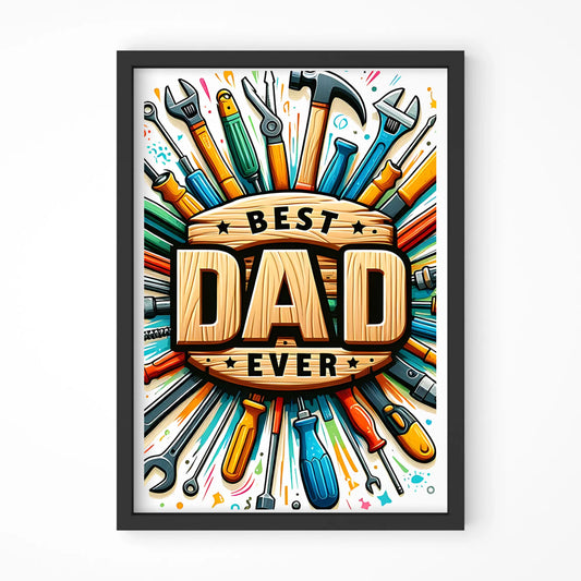 Best Dad Ever | Plakat w ramie dla taty DT57