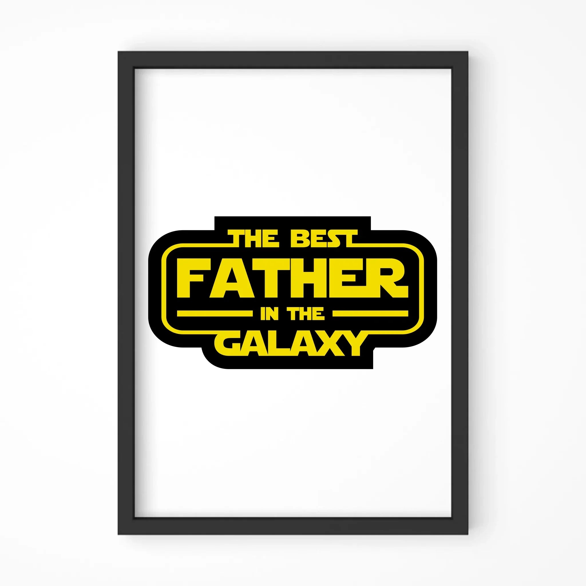 The best father in the galaxy | Plakat w ramie dla taty DT30 - StoryCups.pl