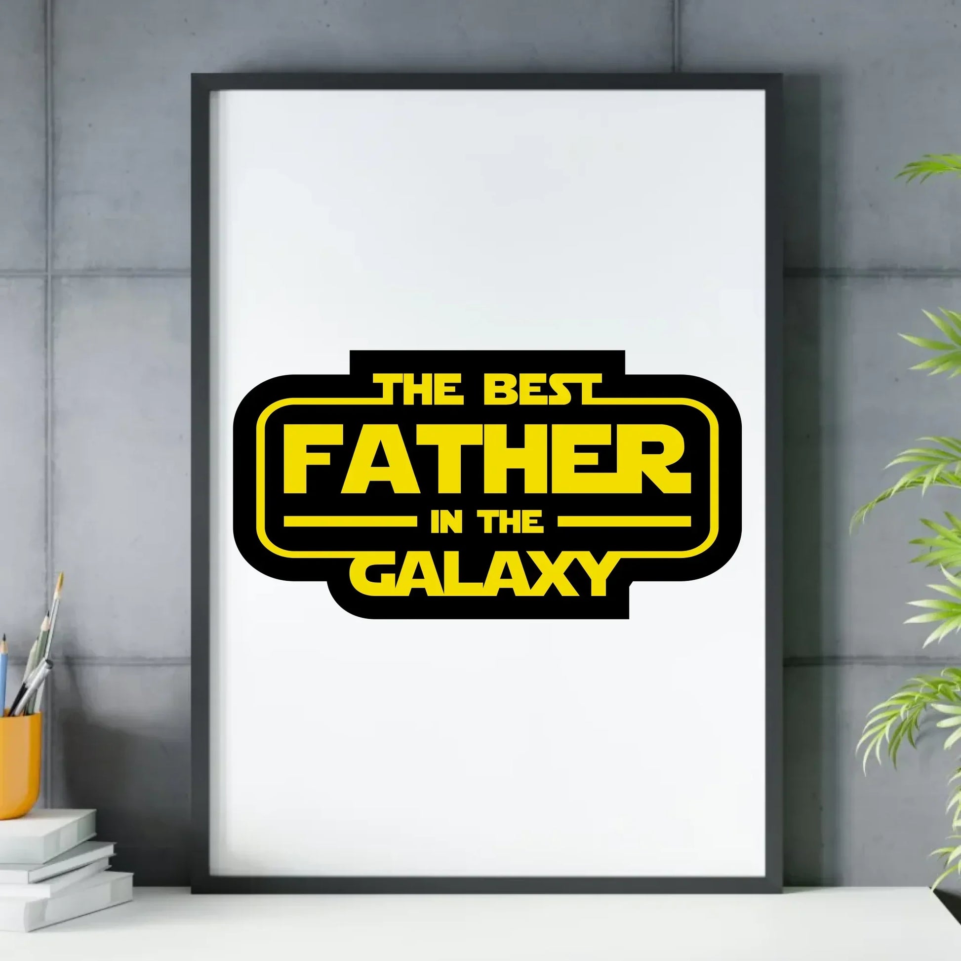 The best father in the galaxy | Plakat w ramie dla taty DT30 - StoryCups.pl