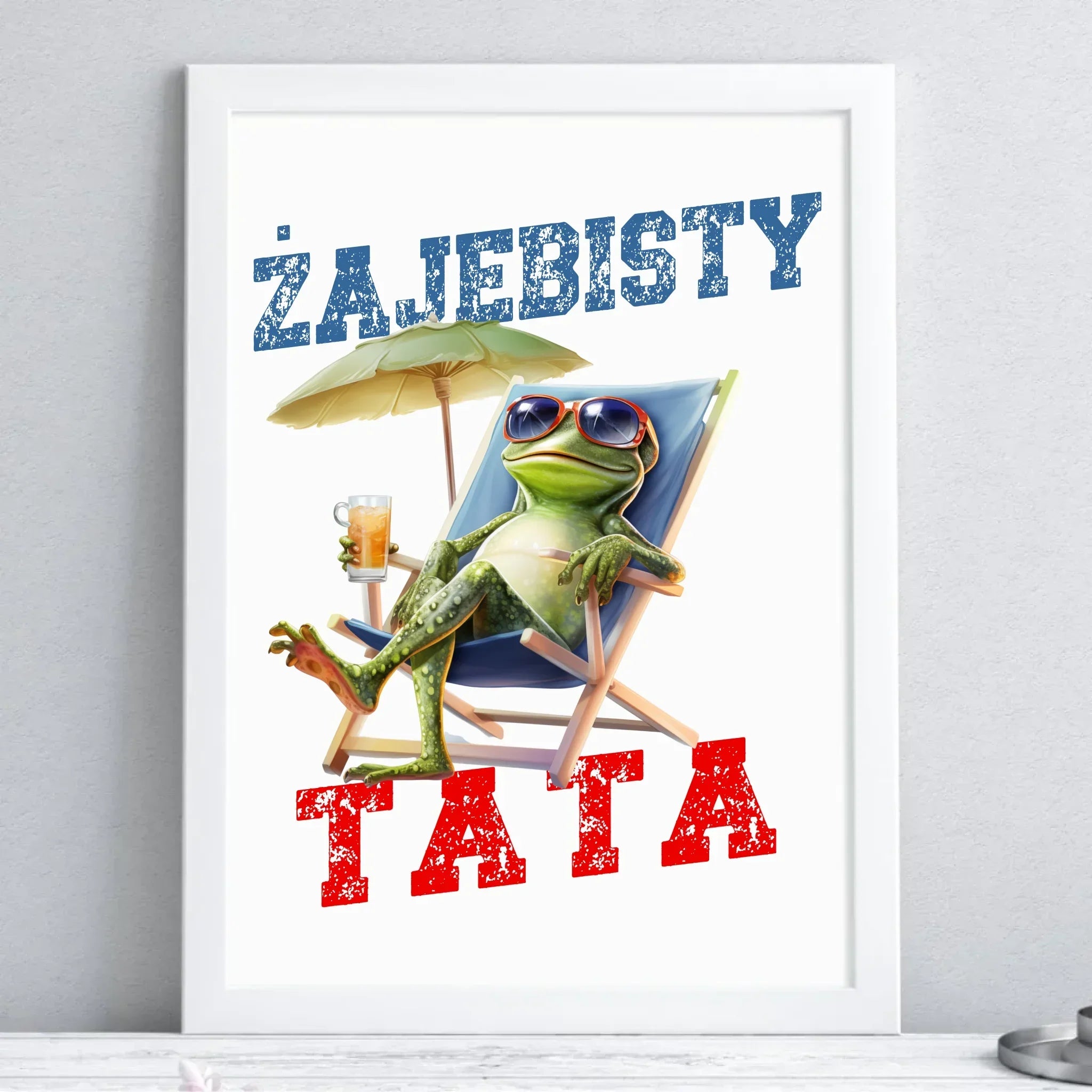 Żajebisty tata | Plakat w ramie dla taty DT35 - StoryCups.pl