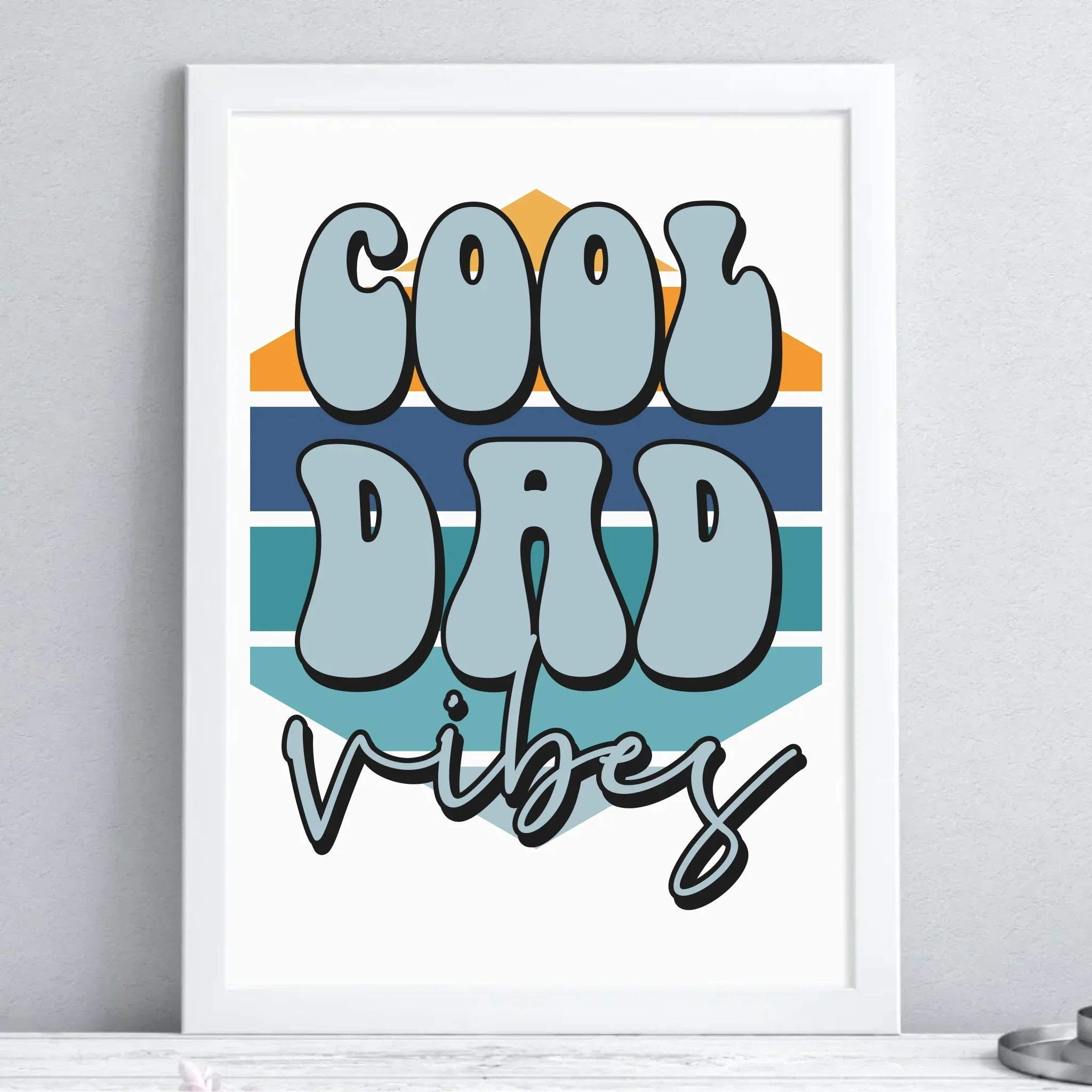 Cool Dad Vibes | Plakat w ramie dla taty DT56 - StoryCups.pl
