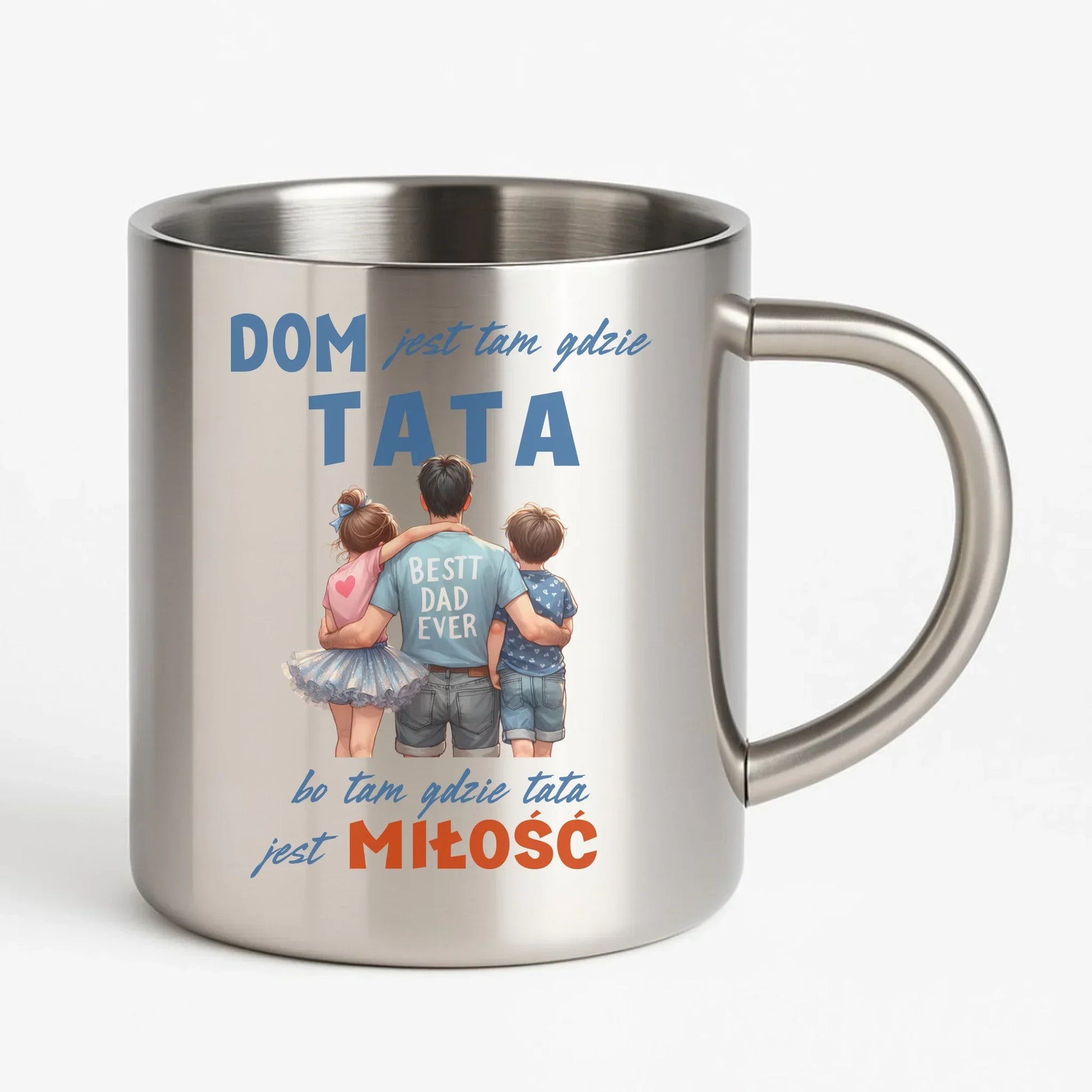 Dom jest tam gdzie tata | Metalowy kubek dla taty DT37 - StoryCups.pl