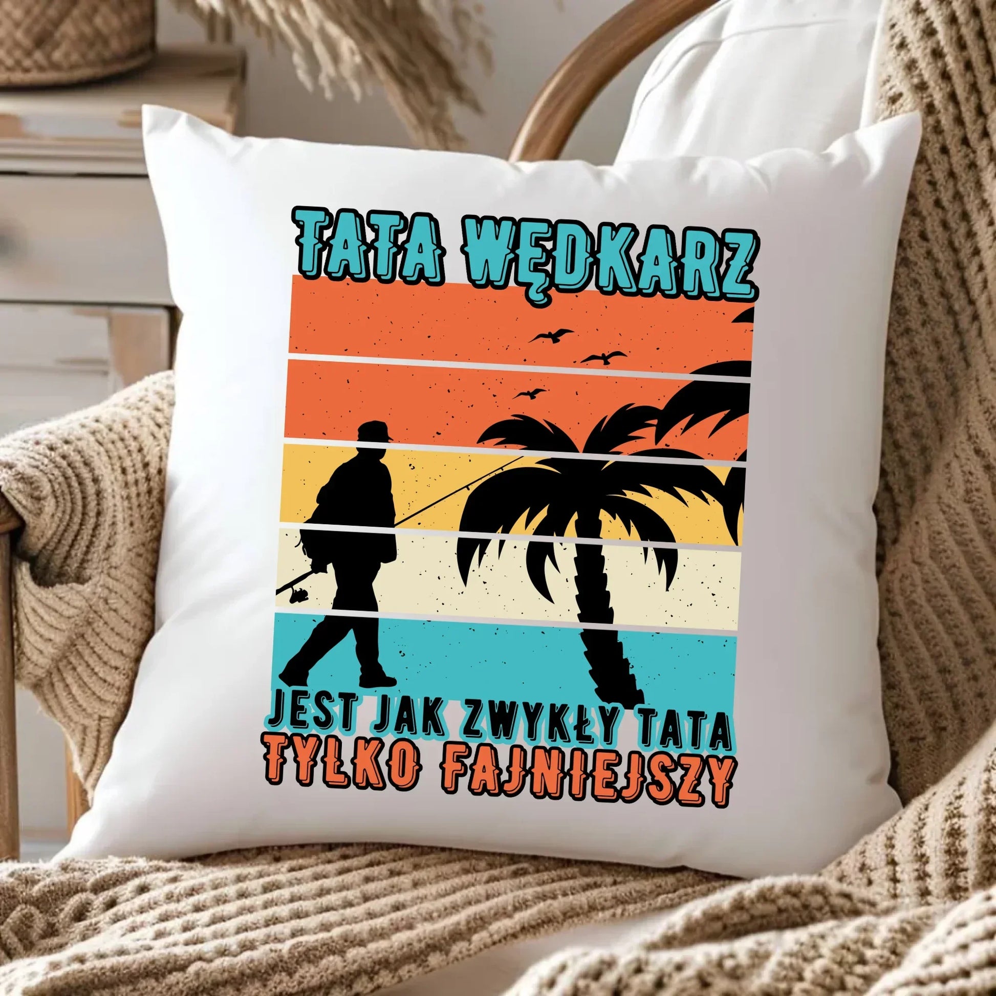 Tata wędkarz | Poduszka z nadrukiem DT06 - StoryCups.pl