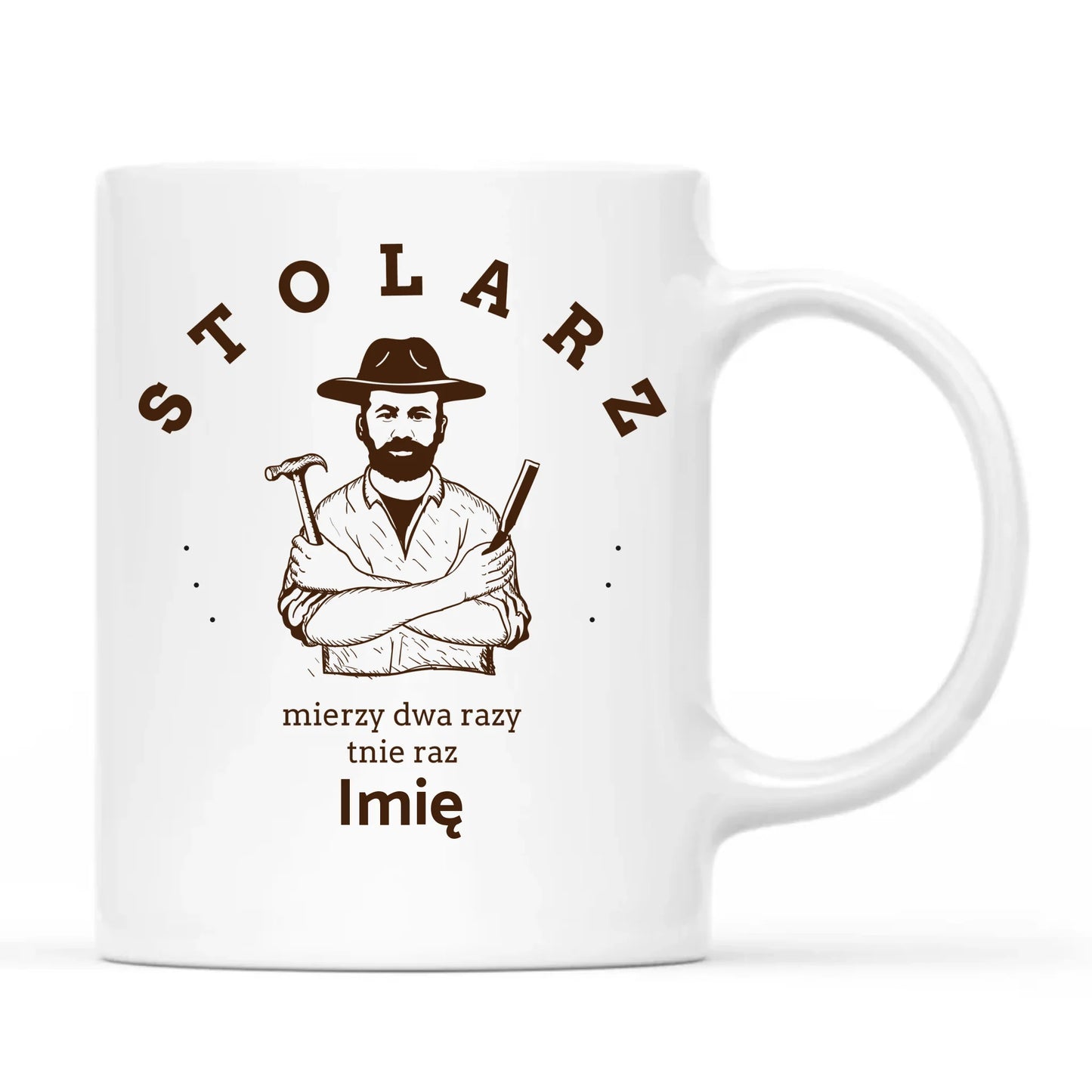 Stolarz mierzy dwa razy tnie raz | Kubek z imieniem dla stolarza ZS02 - StoryCups.pl
