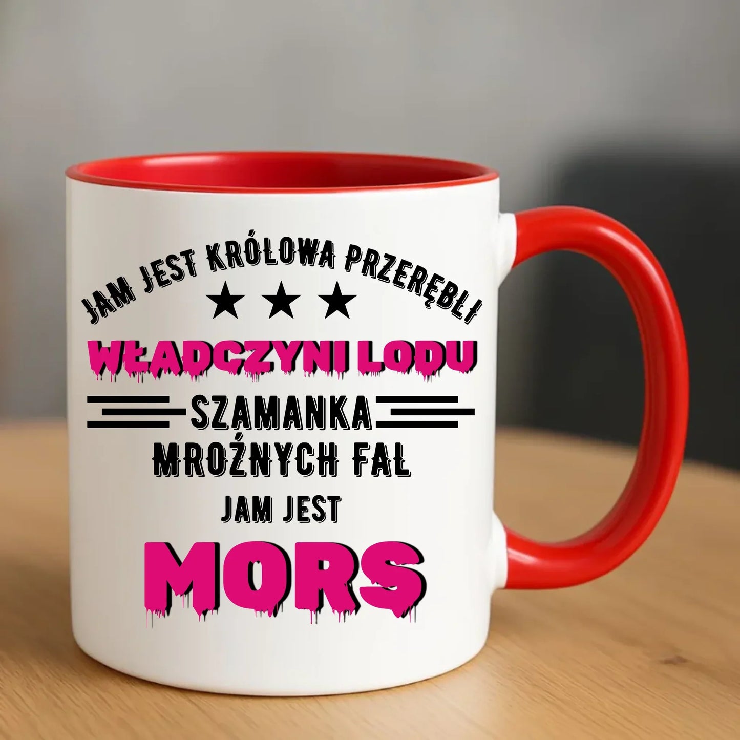 Jam jest Królowa przerębli władczyni lodu jam jest mors | Kubek HM17 - StoryCups.pl
