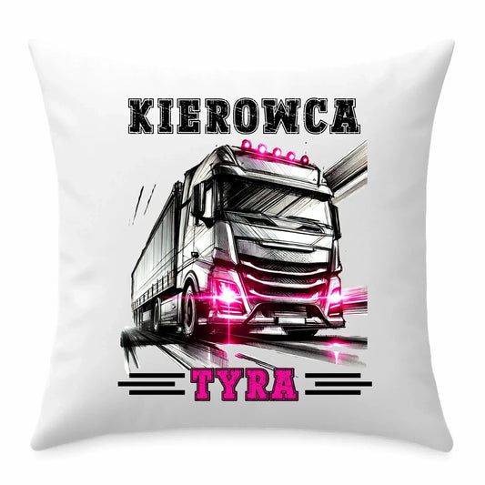 Kierowca tyra | Poduszka dla truckerki ZKT15 - StoryCups.pl