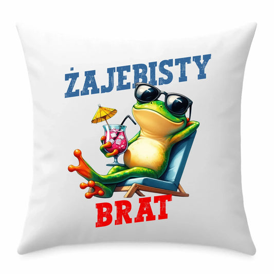 Żajebisty brat | Poduszka prezent dla brata DB01 - StoryCups.pl