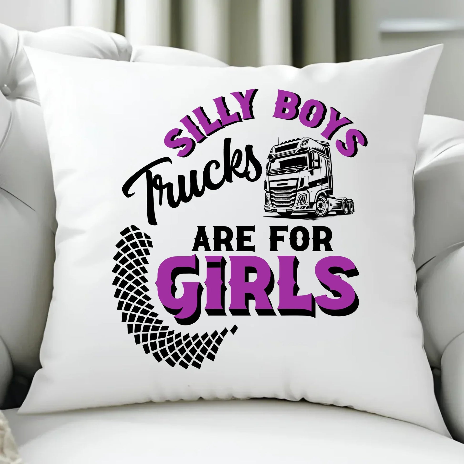 Silly boys trucks are for girls | Poduszka dla kierowcy tira ZKT11 - StoryCups.pl