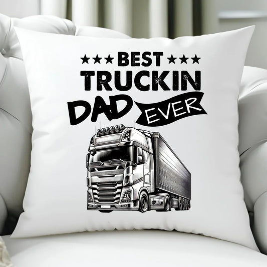 Best truckin dad ever | Poduszka dla kierowcy tira ZKT09 - StoryCups.pl