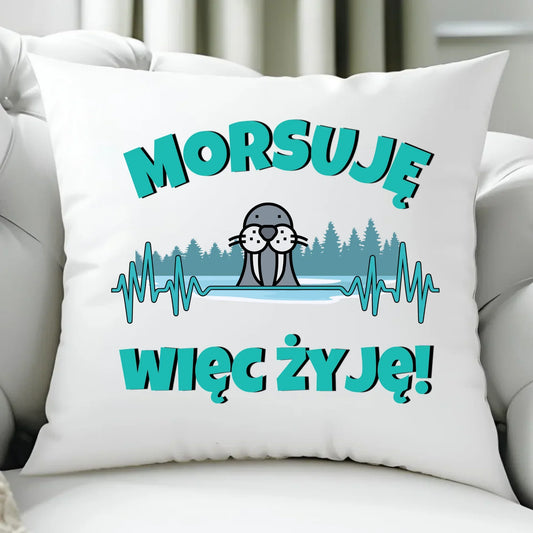Morsuję więc żyję | Poduszka dla morsa HM02 - StoryCups.pl