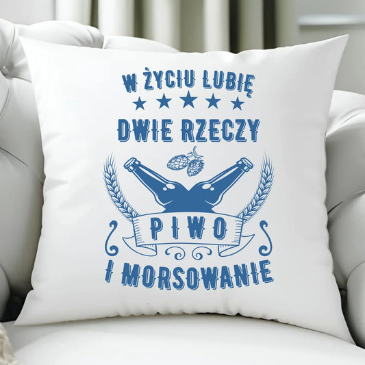W życiu lubię dwie rzeczy piwo i morsowanie | Poduszka HM09 - StoryCups.pl