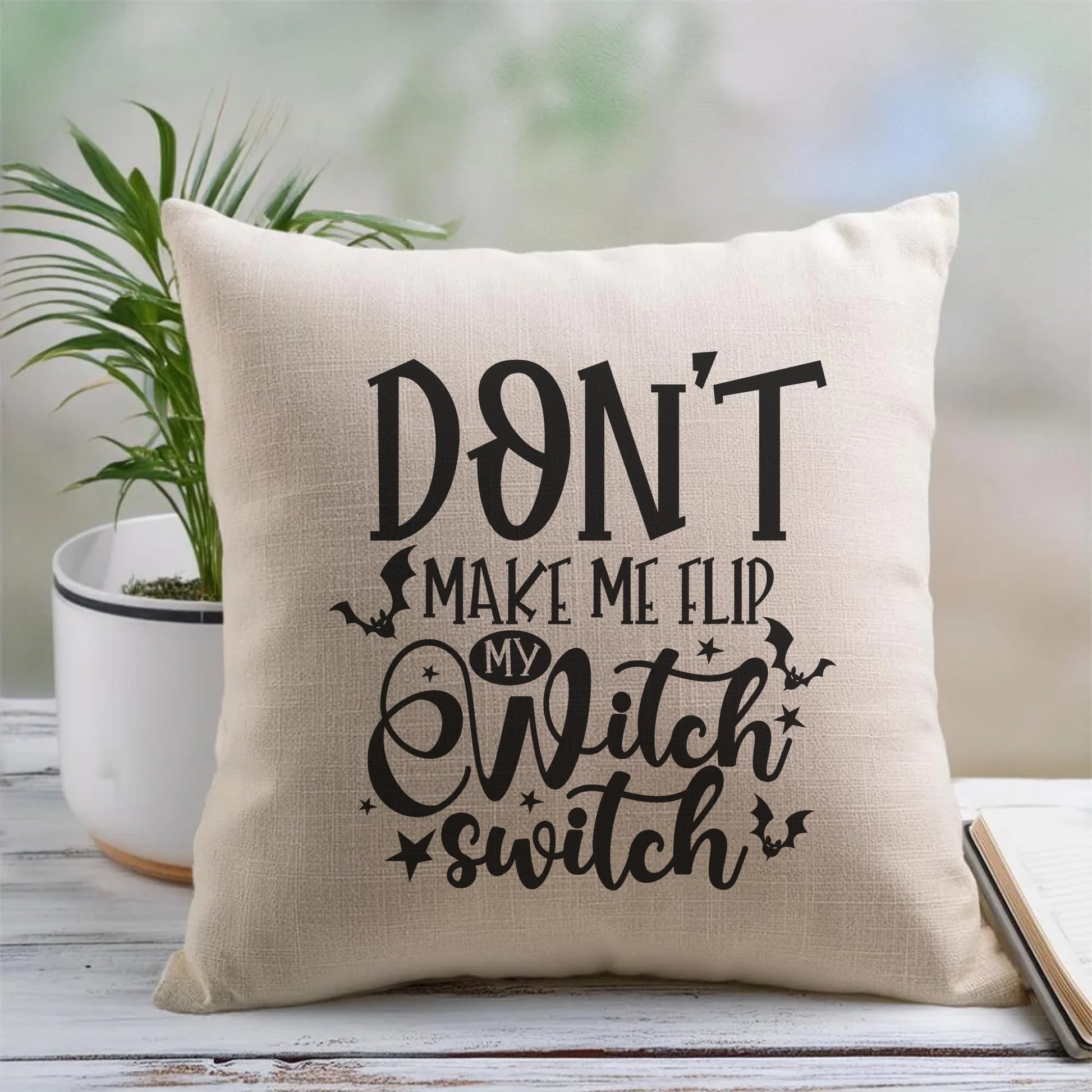 Poduszka na Halloween - Don't make me flip my witch switch - śmieszna HL11 - StoryCups.pl