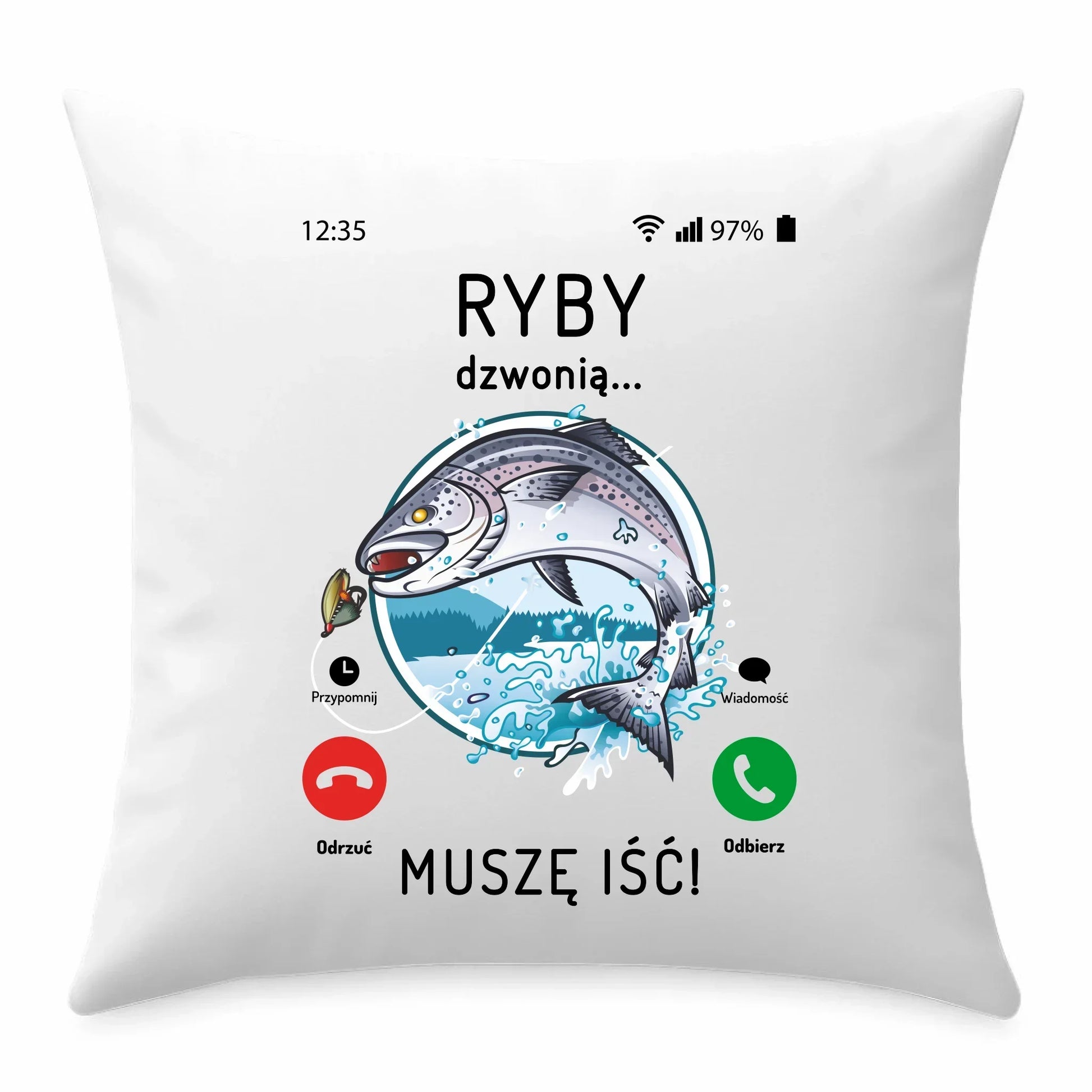 Ryby dzwonią muszę iść | Poduszka dla wędkarza D37 - StoryCups.pl