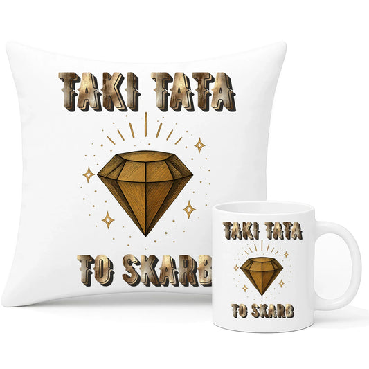 Taki tata to skarb | Zestaw poduszka i kubek dla taty DT17 - StoryCups.pl
