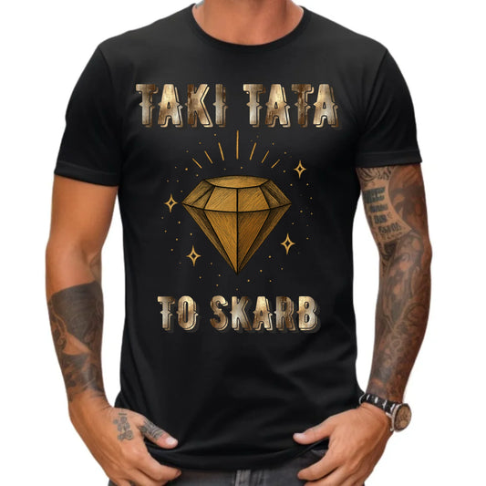 Prezent dla taty koszulka z nadrukiem DZIEŃ OJCA TATA