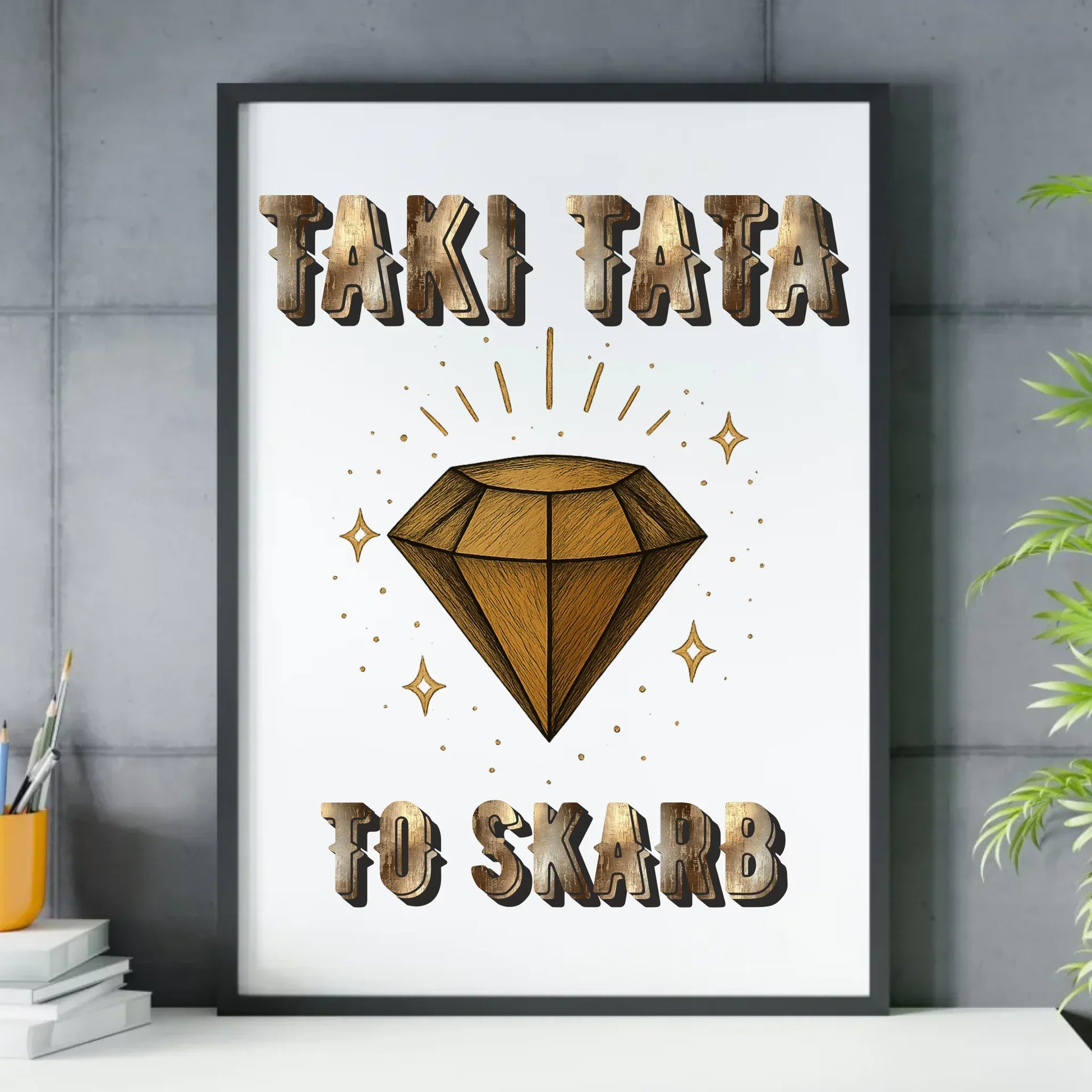 Taki tata to skarb | Plakat w ramie dla taty DT17 - StoryCups.pl