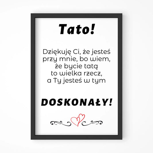 Tato jesteś doskonały | Plakat w ramie z podziękowaniem dla taty DT19
