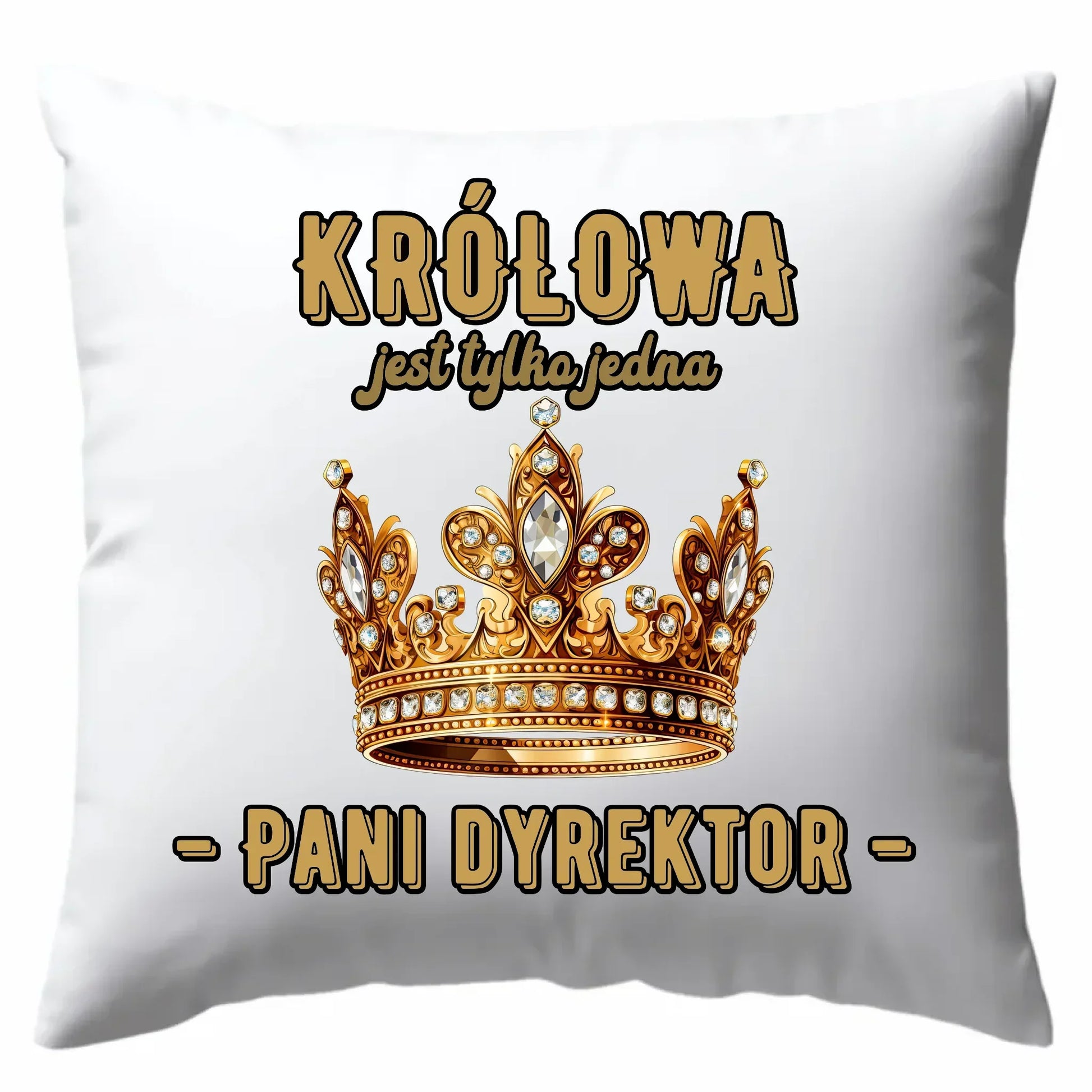 Królowa jest tylko jedna | Poduszka prezent dla dyrektorki szkoły N78 - StoryCups.pl