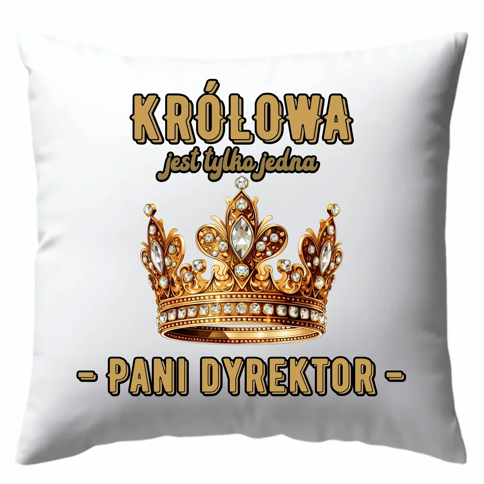 Królowa jest tylko jedna | Poduszka prezent dla dyrektorki szkoły N78 - StoryCups.pl