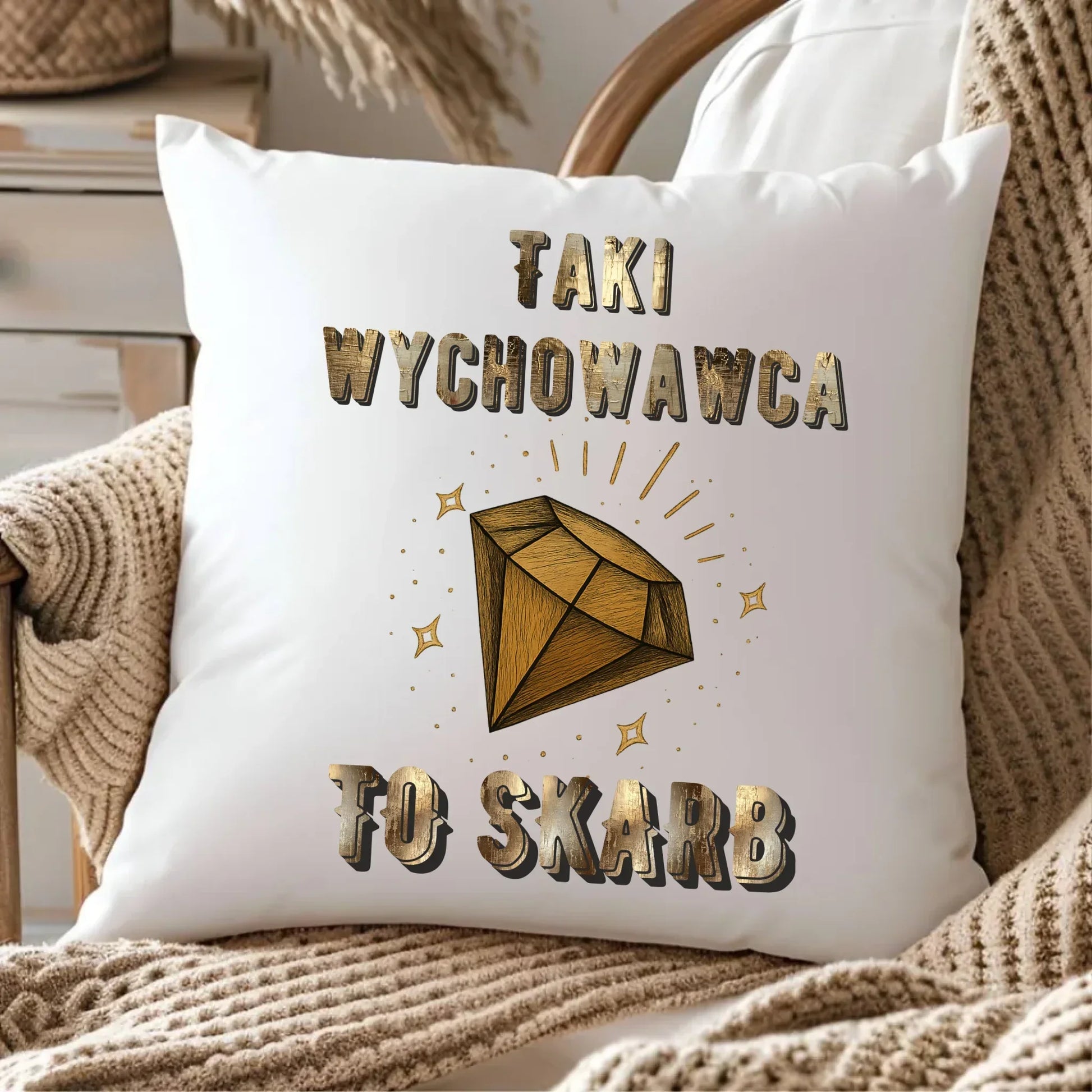 Taki wychowawca to skarb | Poduszka dla wychowawcy N86 - StoryCups.pl
