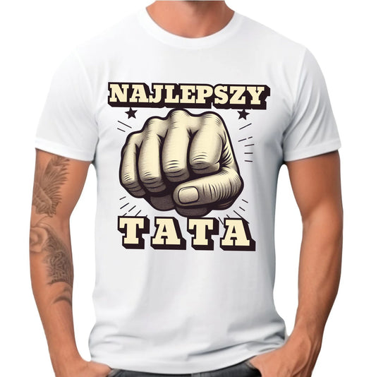 Prezent dla taty koszulka z nadrukiem DZIEŃ OJCA TATA