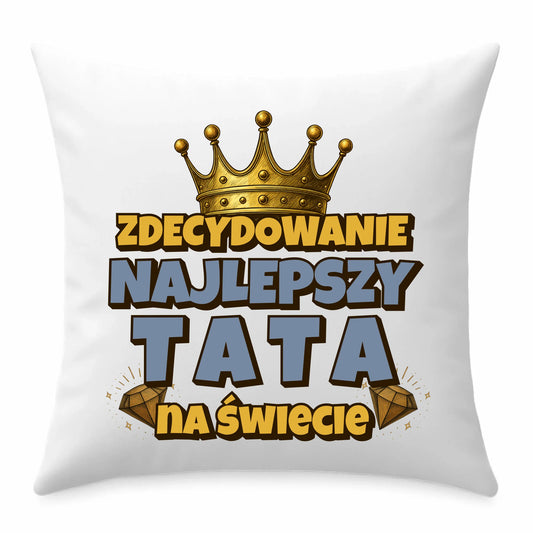Prezent dla taty poduszka z nadrukiem Dzień Ojca Święta urodziny