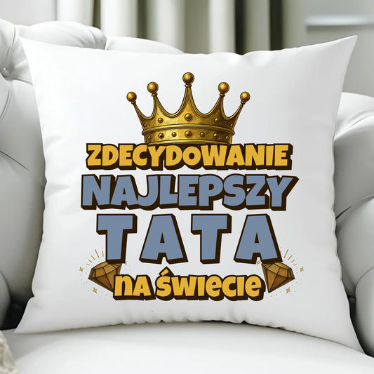 Poduszka z nadrukiem prezent dla taty Dzień Ojca Święta urodziny
