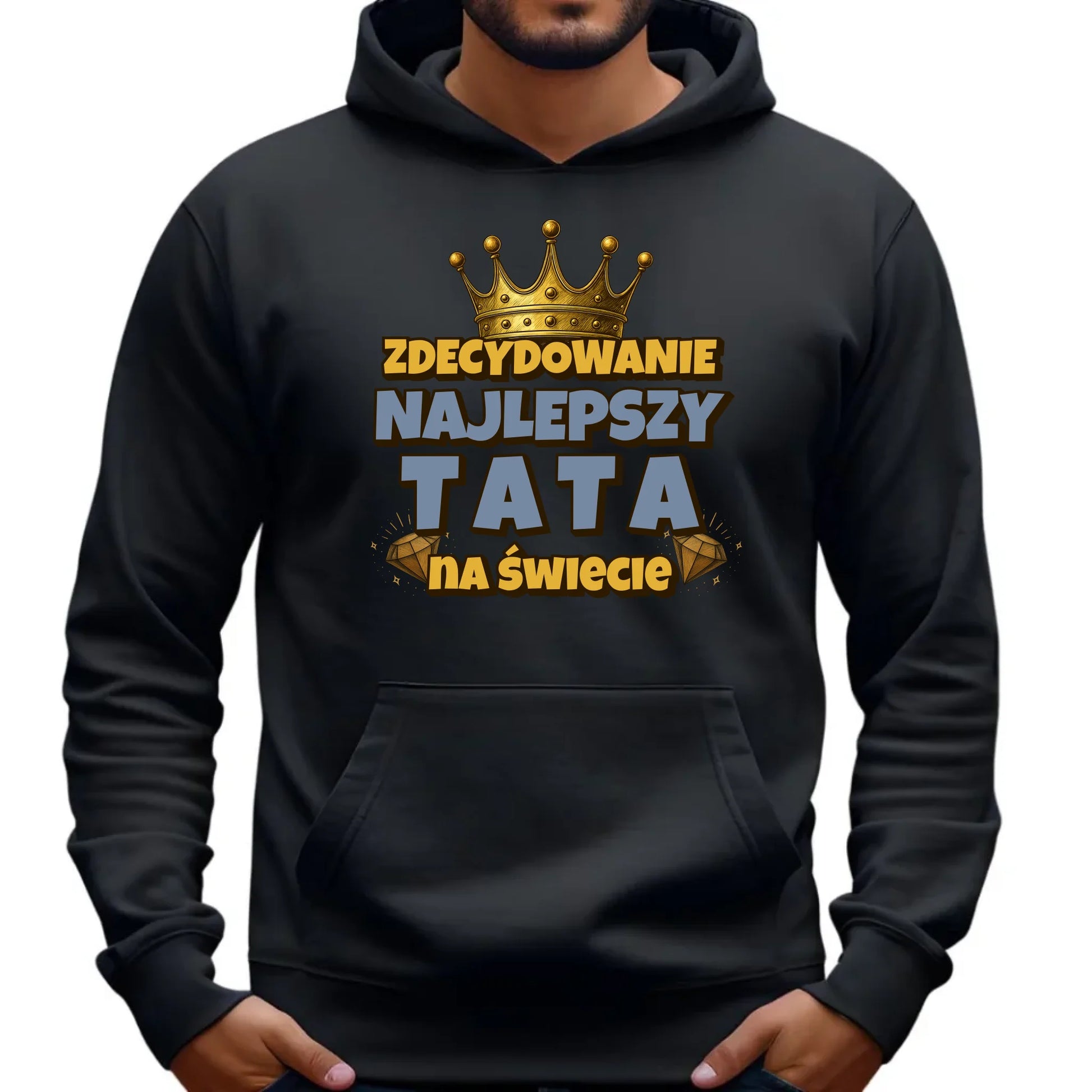 Bluza z kapturem dla taty prezent na DZIEŃ OJCA