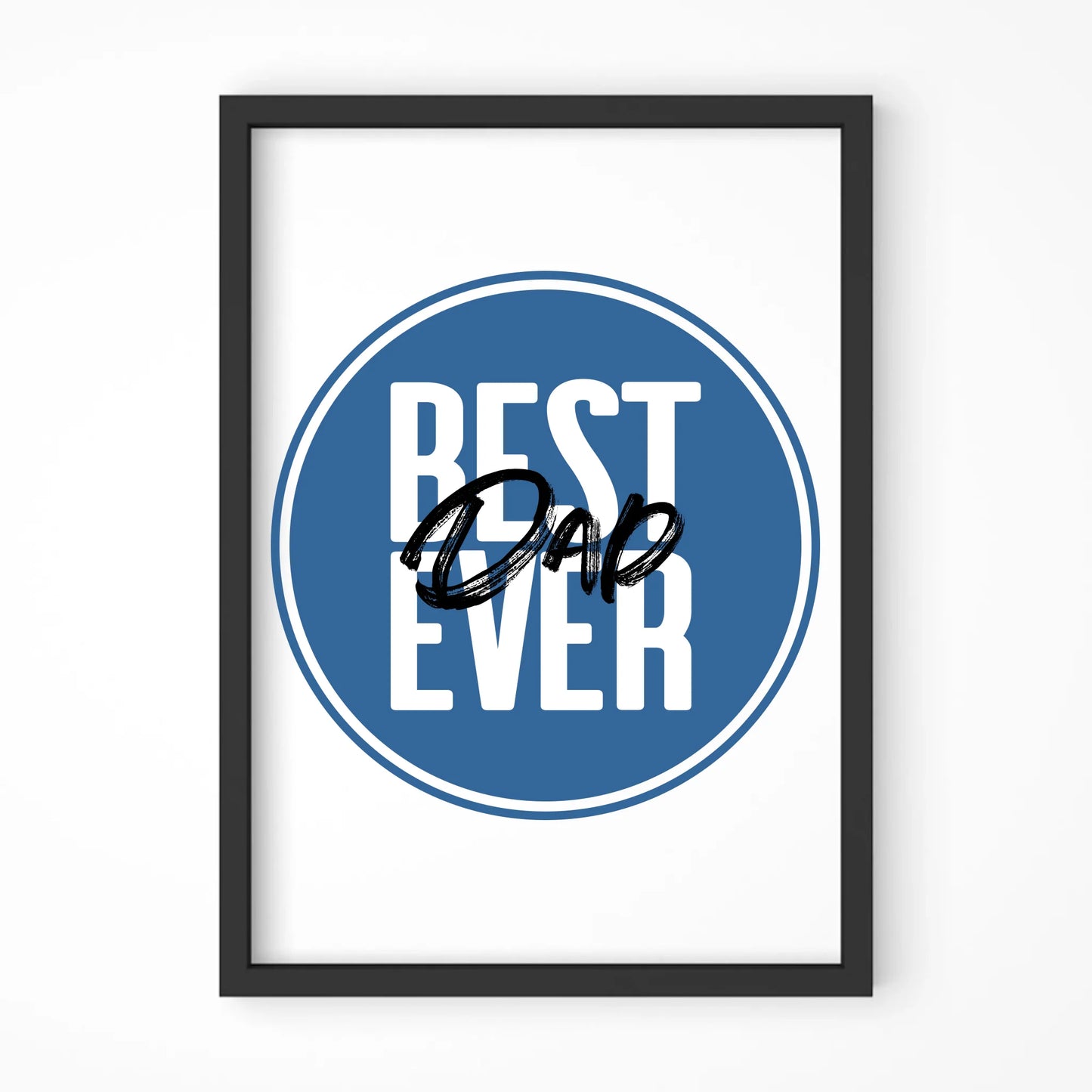 Best Dad Ever | Plakat w ramie dla taty DT27