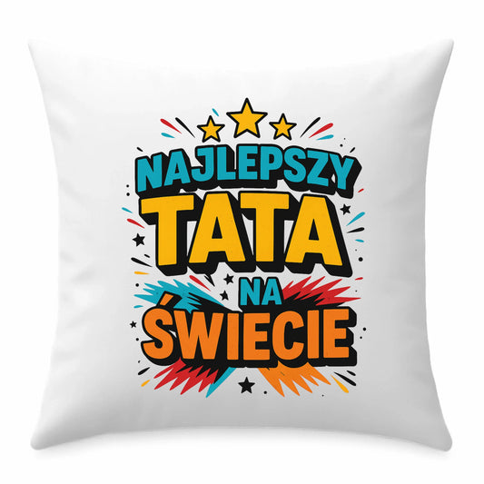 Prezent dla taty poduszka z nadrukiem Dzień Ojca Święta urodziny