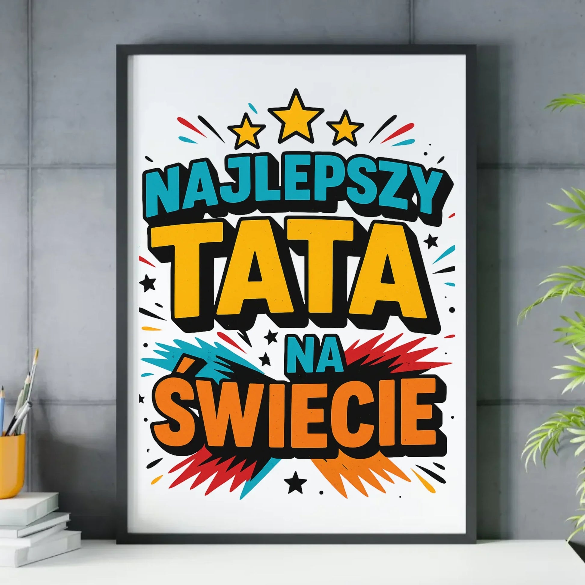 Najlepszy tata na świecie | Plakat w ramie dla taty DT34 - StoryCups.pl