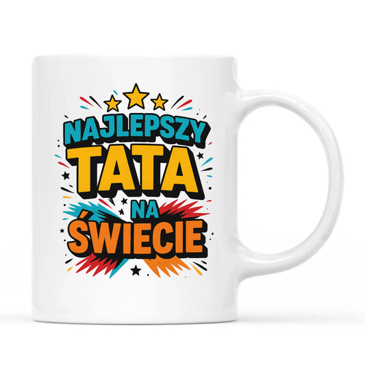 Kubek z nadrukiem prezent dla taty Dzień Ojca święta urodziny