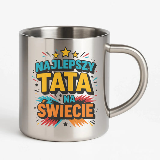 Metalowy kubek dla taty na prezent Dzień Ojca Urodziny Święta