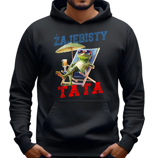 Bluza z kapturem dla taty prezent na DZIEŃ OJCA