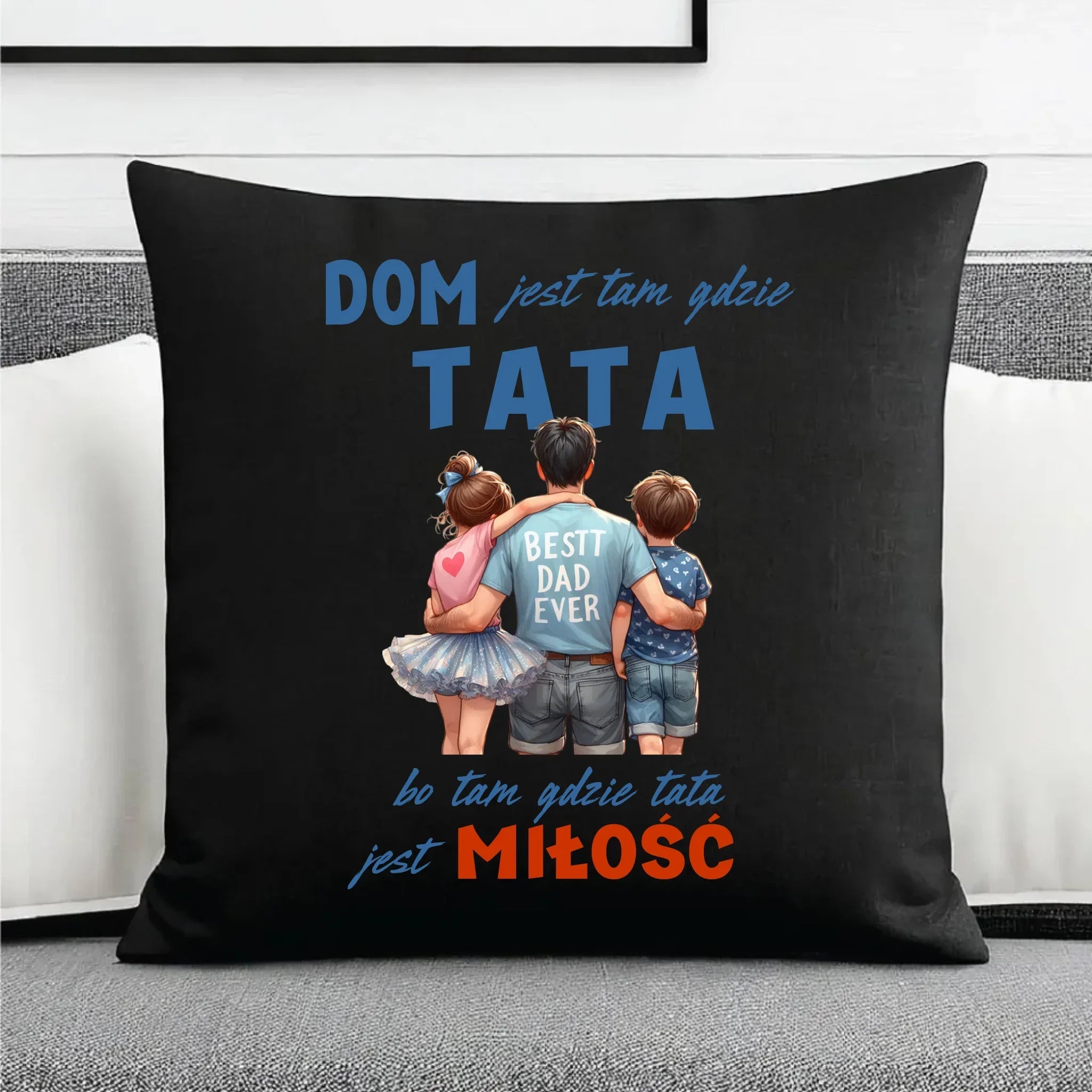 Dom jest tam gdzie tata | Poduszka dekoracyjna dla taty DT37 - StoryCups.pl