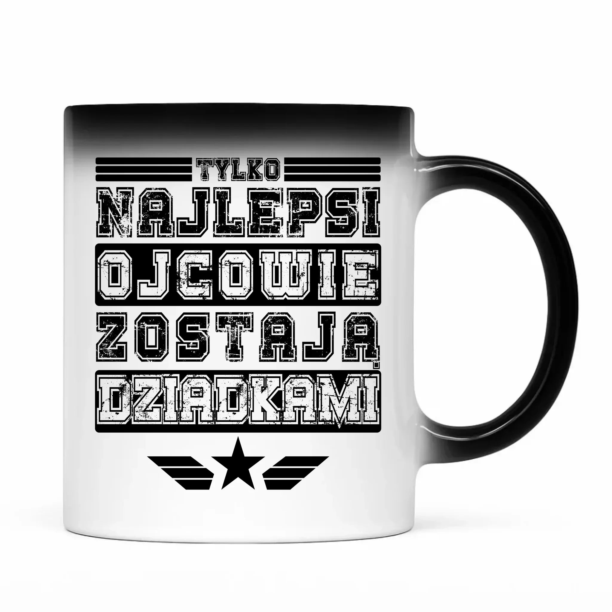 Tylko najlepsi ojcowie zostają dziadkami | Kubek magiczny dla taty DT39 - StoryCups.pl
