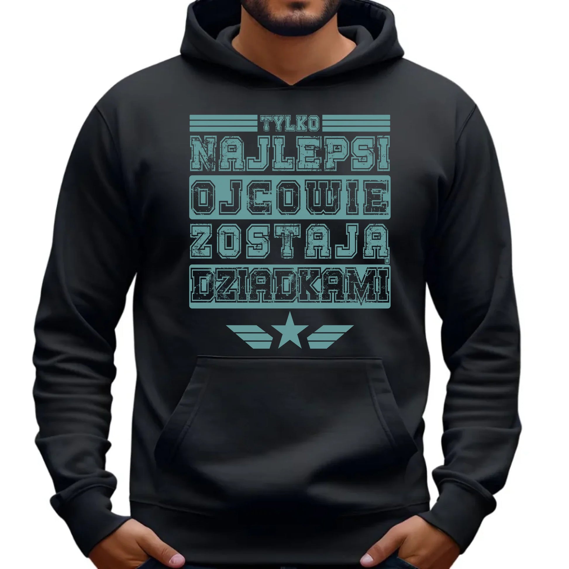 Bluza z kapturem dla taty prezent na DZIEŃ OJCA