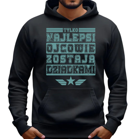 Bluza z kapturem dla taty prezent na DZIEŃ OJCA