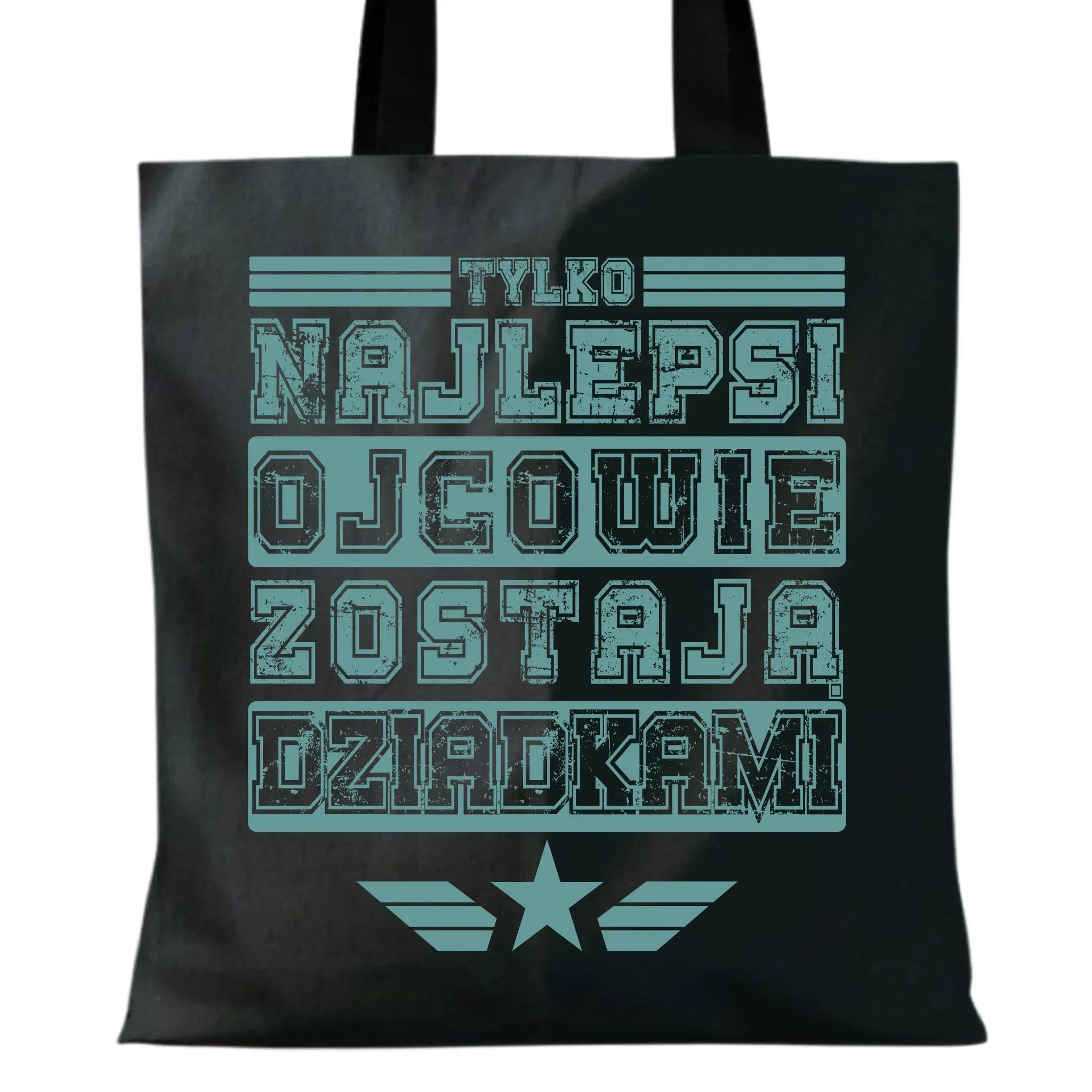 Tylko najlepsi ojcowie zostają dziadkami | Torba dla taty DT39 - StoryCups.pl