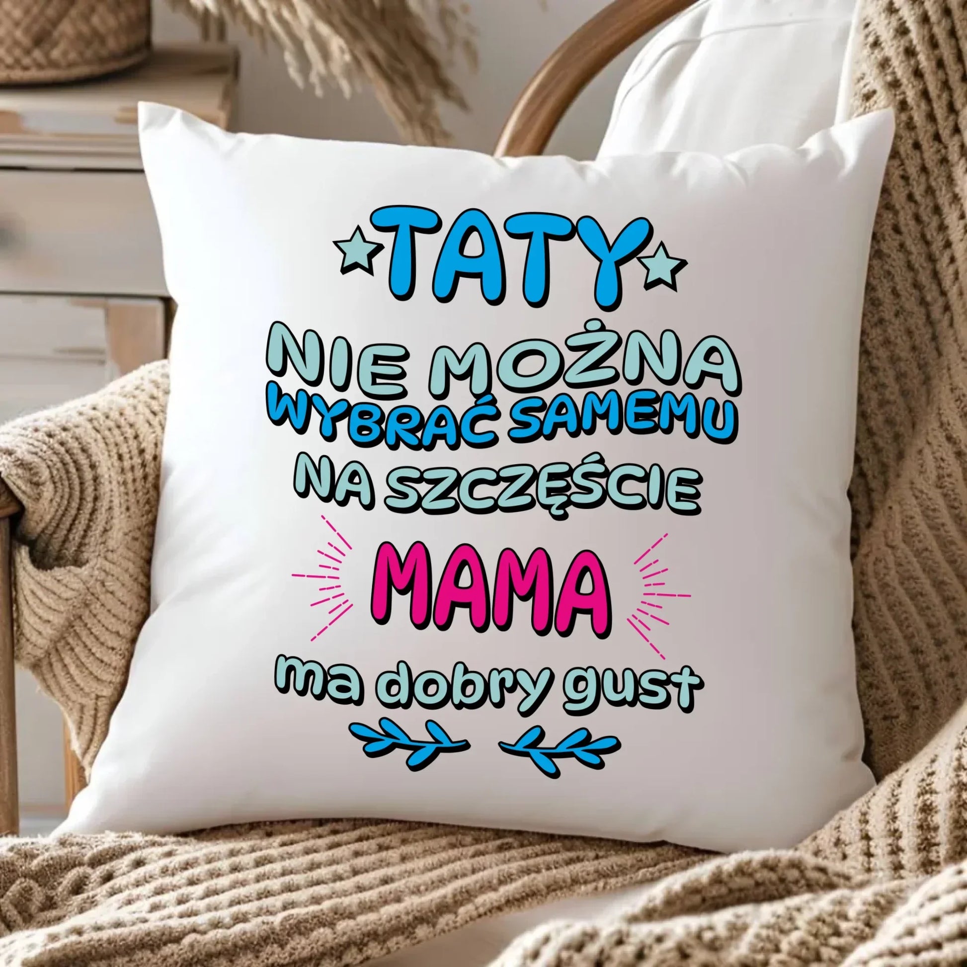 Taty nie można wybrać samemu | Poduszka dla taty DT40 - StoryCups.pl