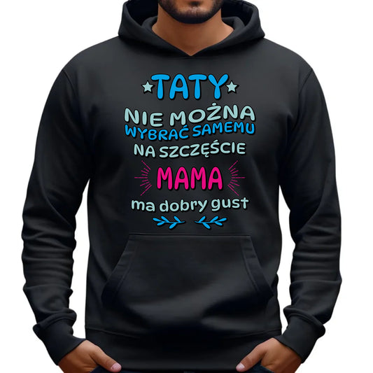 Bluza z kapturem dla taty prezent na DZIEŃ OJCA