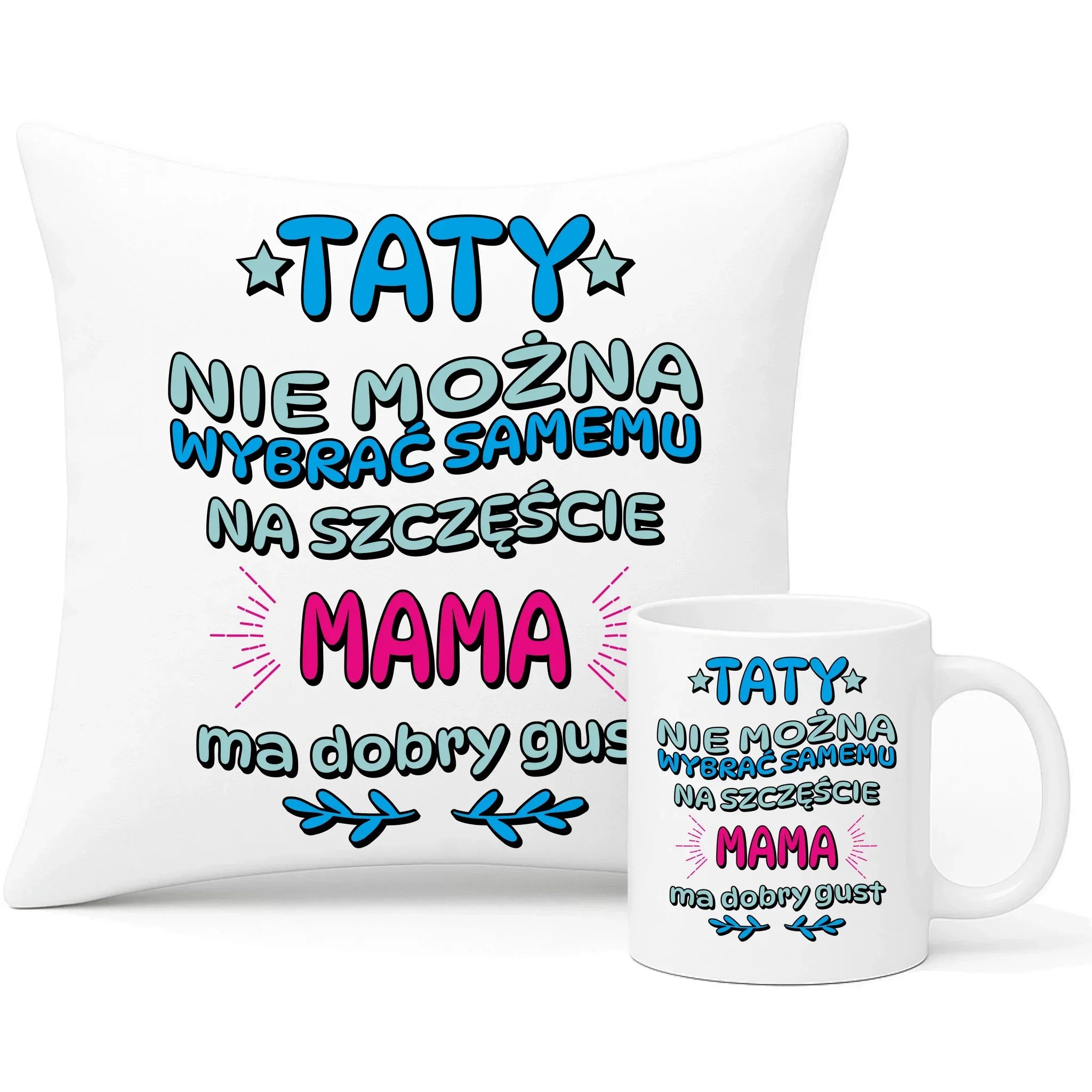 Taty nie można wybrać samemu | Zestaw poduszka i kubek dla taty DT40 - StoryCups.pl