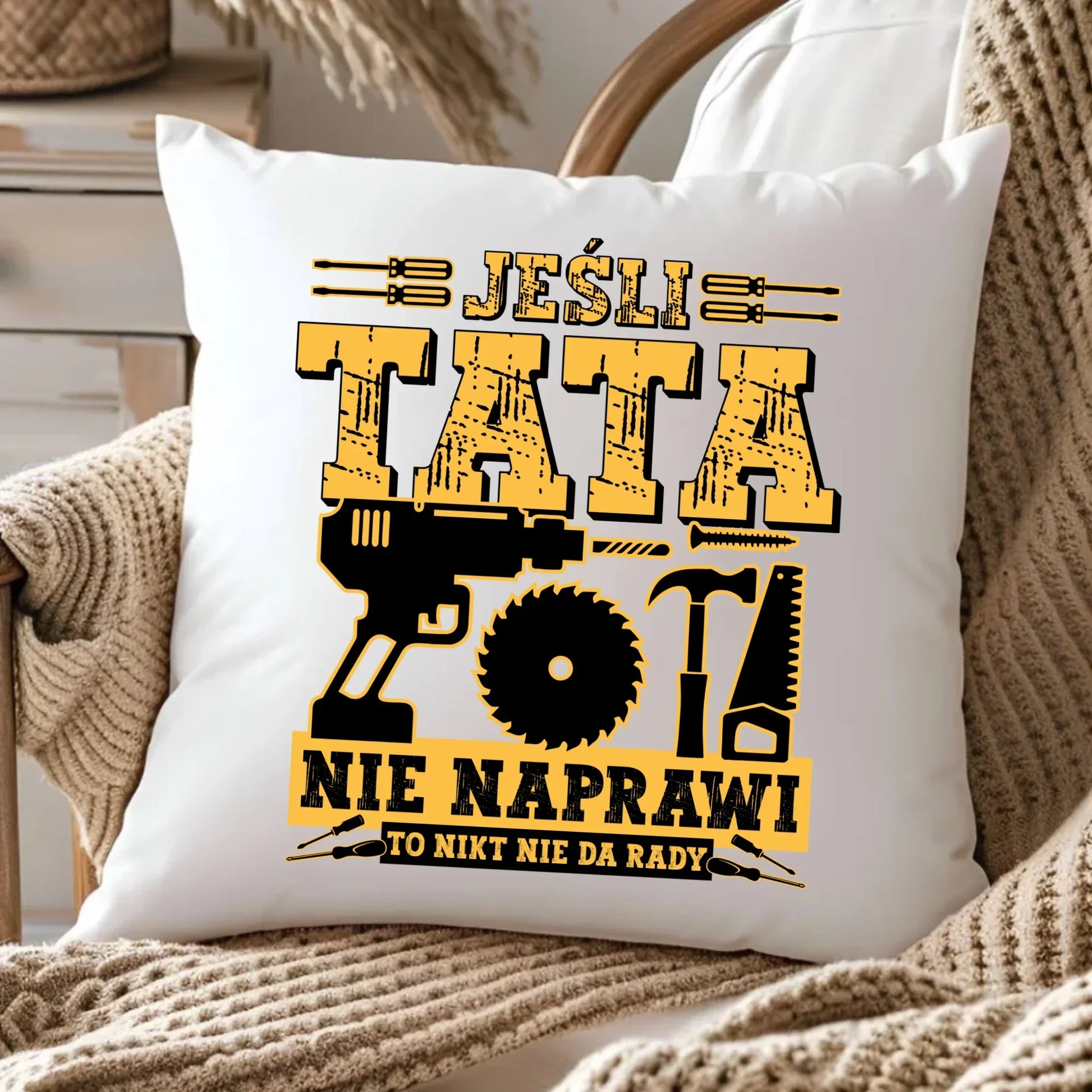 Jeśli tata nie naprawi to nikt nie da rady | Poduszka dla taty DT43 - StoryCups.pl