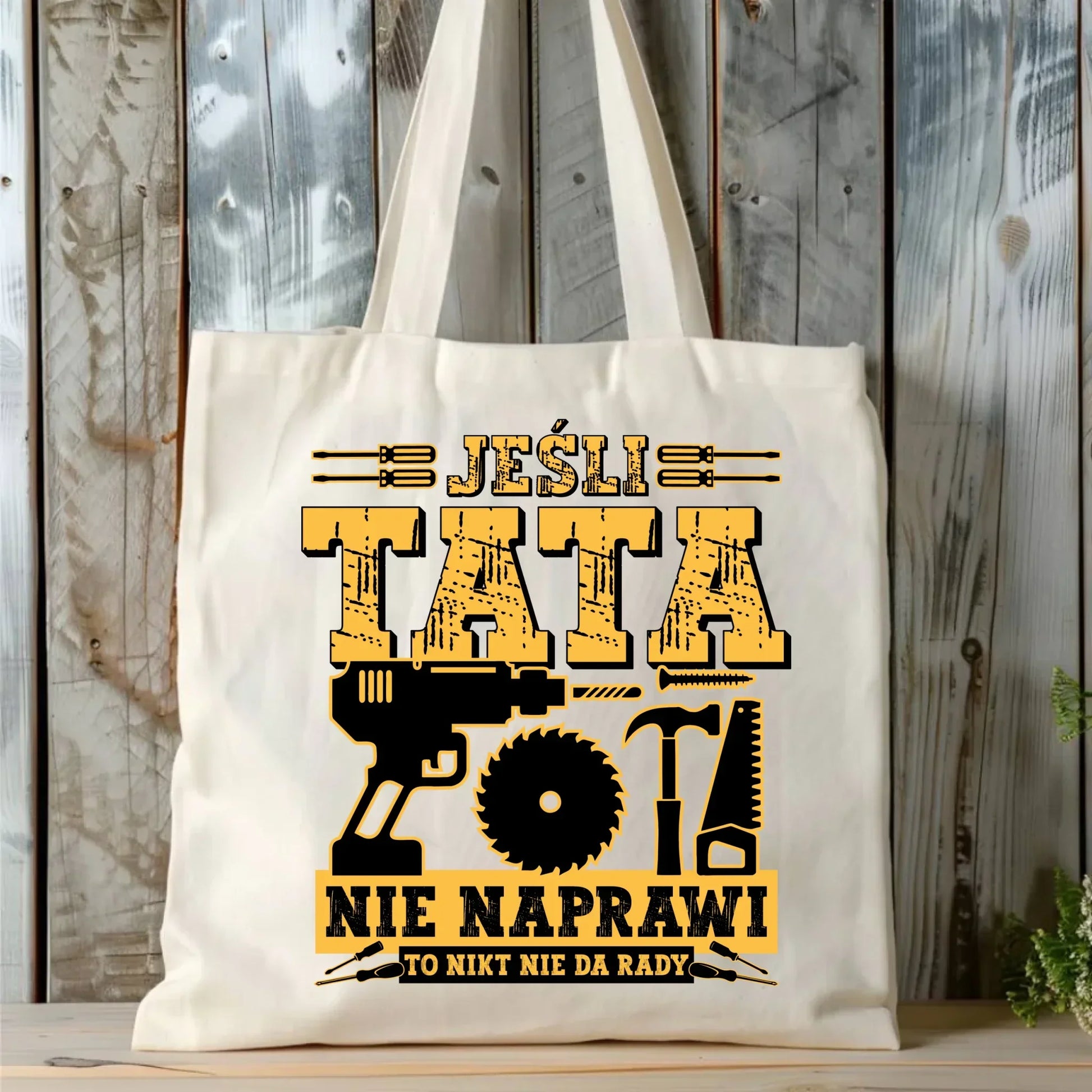 Jeśli tata nie naprawi to nikt nie da rady | Torba dla taty DT43 - StoryCups.pl