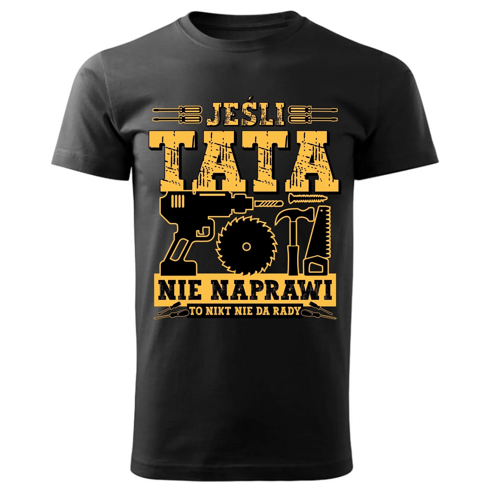 Jeśli tata nie naprawi to nikt nie da rady | Koszulka męska dla taty DT43 - StoryCups.pl