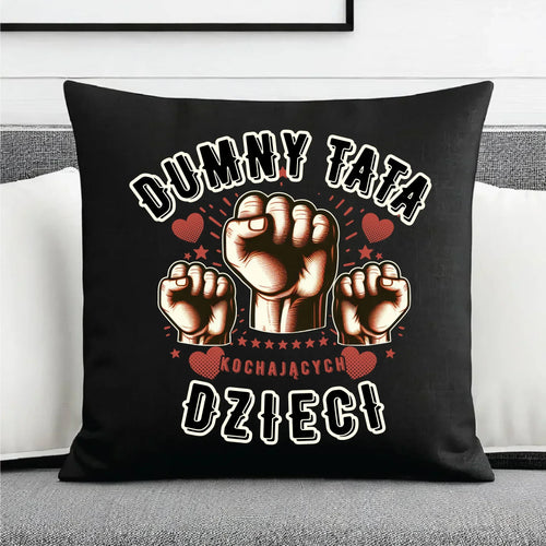 Dumny tata kochających dzieci | Poduszka dekoracyjna dla taty DT44 - StoryCups.pl