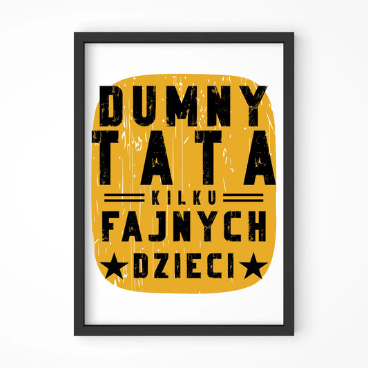 Dumny tata kilku fajnych dzieci | Plakat w ramie dla taty DT60