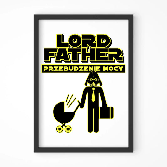 Lord Father przebudzenie mocy | Plakat w ramie dla taty DT64