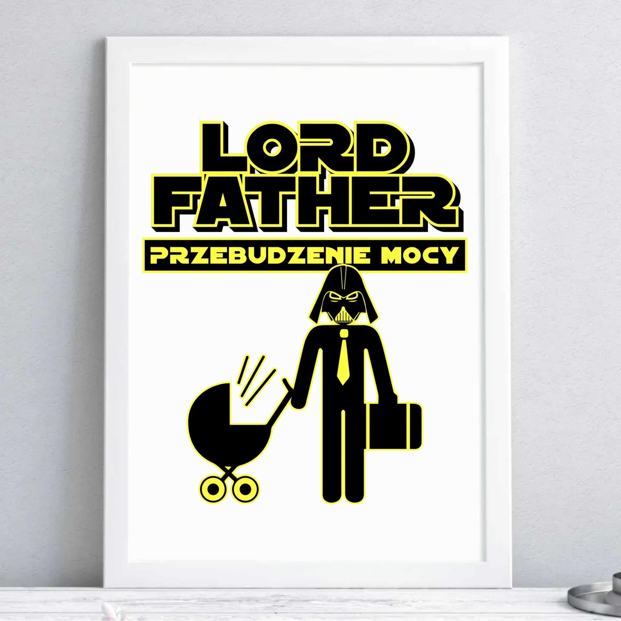 Lord Father przebudzenie mocy | Plakat w ramie dla taty DT64 - StoryCups.pl